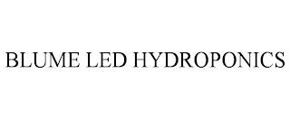 BLUME LED HYDROPONICS trademark