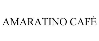 AMARATINO CAFÈ trademark