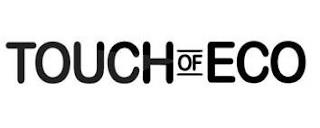 TOUCH OF ECO trademark