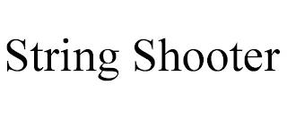 STRING SHOOTER trademark