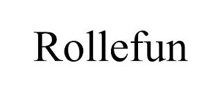 ROLLEFUN trademark