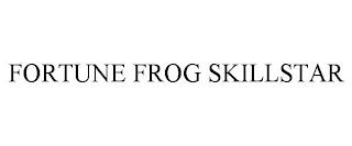 FORTUNE FROG SKILLSTAR trademark