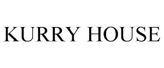 KURRY HOUSE trademark