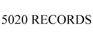 5020 RECORDS trademark