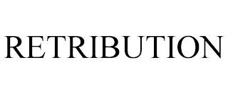 RETRIBUTION trademark