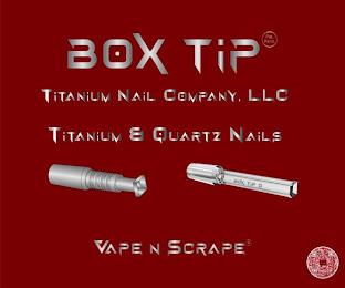 BOX TIP TITANIUM & QUARTZ NAILS BOX TIP Q VAPE N SCRAPE trademark