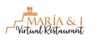 MARÍA & I VIRTUAL RESTAURANT trademark