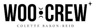 COLETTE BARON-REID WOO CREW trademark