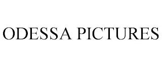 ODESSA PICTURES trademark