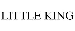 LITTLE KING trademark