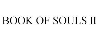 BOOK OF SOULS II trademark