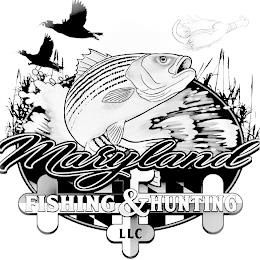 MARYLAND FISHING & HUNTING LLC trademark