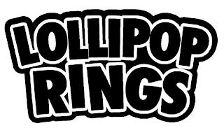 LOLLIPOP RINGS trademark