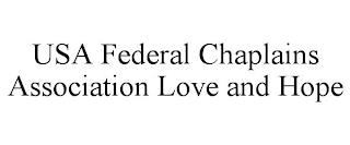 USA FEDERAL CHAPLAINS ASSOCIATION LOVE & HOPE trademark