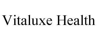 VITALUXE HEALTH trademark