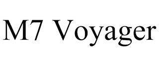 M7 VOYAGER trademark