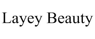 LAYEY BEAUTY trademark