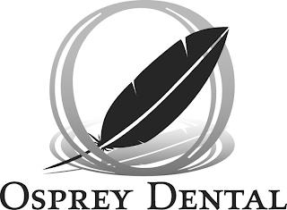 O OSPREY DENTAL trademark