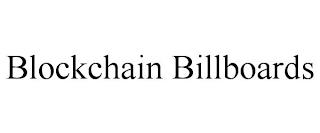 BLOCKCHAIN BILLBOARDS trademark