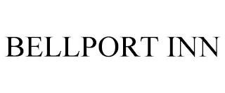 BELLPORT INN trademark