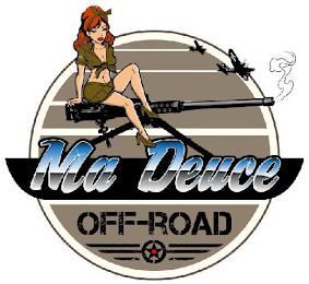 MA DEUCE OFF-ROAD trademark