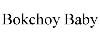 BOKCHOY BABY trademark