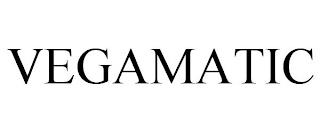 VEGAMATIC trademark