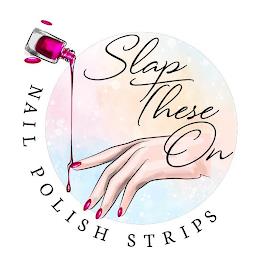 SLAP THESE ON NAIL POLISH STRIPS trademark