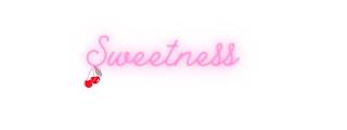 SWEETNESS trademark