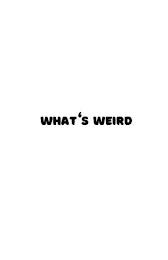 WHAT'S WEIRD trademark