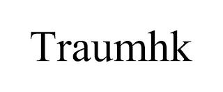 TRAUMHK trademark