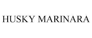 HUSKY MARINARA trademark