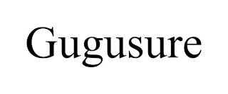 GUGUSURE trademark