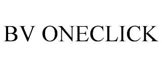 BV ONECLICK trademark