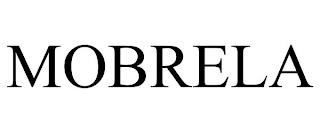 MOBRELA trademark