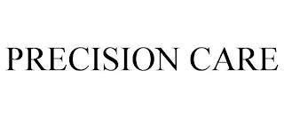 PRECISION CARE trademark