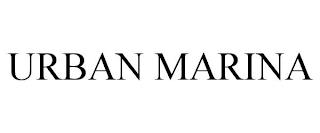 URBAN MARINA trademark