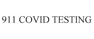 911 COVID TESTING trademark