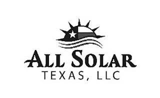 ALL SOLAR TEXAS, LLC trademark