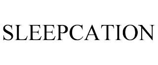 SLEEPCATION trademark