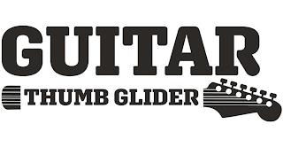 GUITAR THUMB GLIDER trademark