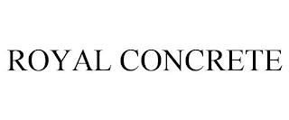 ROYAL CONCRETE trademark