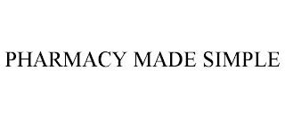 PHARMACY MADE SIMPLE trademark