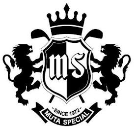 MS SINCE 1972 MUTA SPECIAL trademark