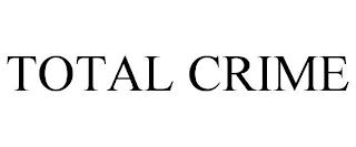 TOTAL CRIME trademark