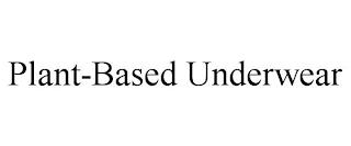 PLANT-BASED UNDERWEAR trademark