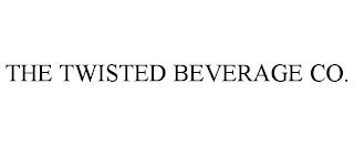 THE TWISTED BEVERAGE CO. trademark