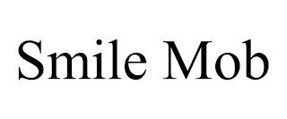 SMILE MOB trademark