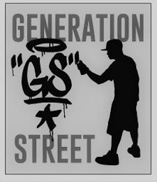 GENERATION "GS" STREET trademark