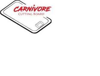 CARNIVORE CUTTING BOARD trademark